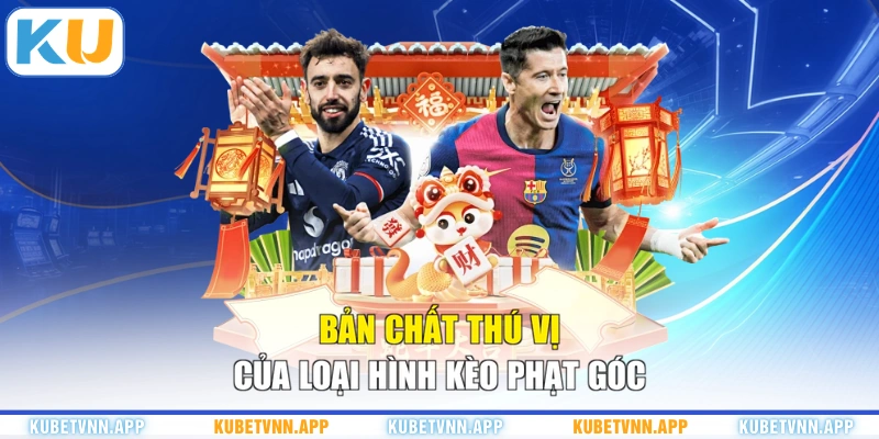 Bản chất thú vị của loại hình kèo phạt góc