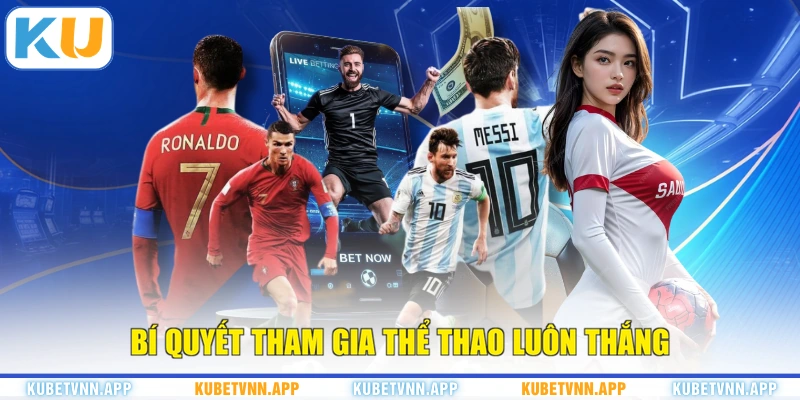 Bí quyết tham gia thể thao luôn thắng