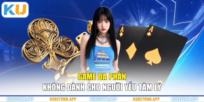 Game đa phần không dành cho người yếu tâm lý