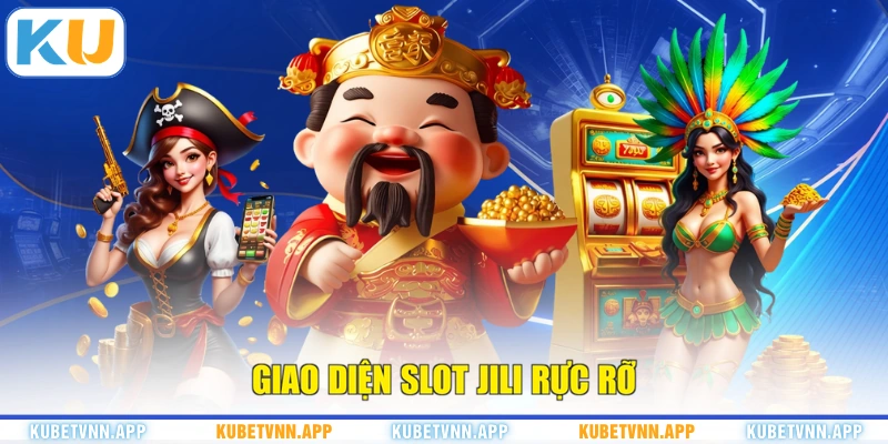 Giao diện Slot JILI rực rỡ