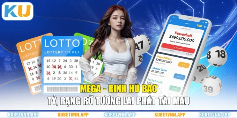Mega - Rinh Hũ Bạc Tỷ, Rạng Rỡ Tương Lai Phát Tài Mau