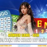 Number Game - Đón Tài Lộc, Nhận Tiền Nhanh Tay Chốt Ngay
