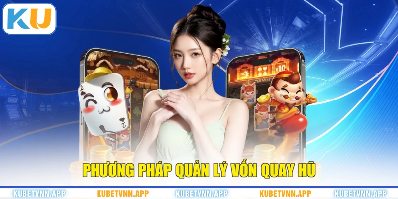 Phương pháp quản lý vốn quay hũ