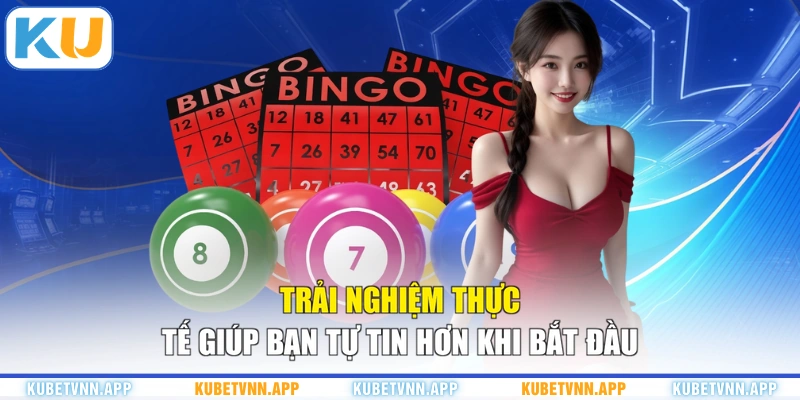 Trải nghiệm thực tế giúp bạn tự tin hơn khi bắt đầu