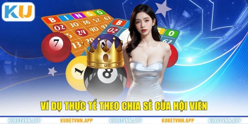Ví dụ thực tế theo chia sẻ của hội viên